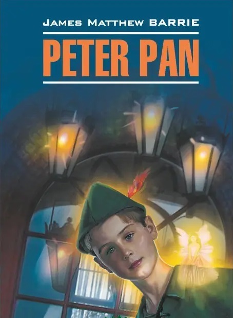 Peter Pan (Питер Пэн): Книга для чтения на английском языке — Джеймс ...