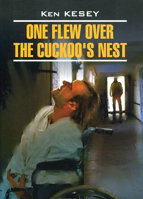the eternal battle of the sexes in one flew over the cuckoos nest a novel by ken kesey Free summary and analysis of the events in ken kesey's one flew over the cuckoo’s nest that won't make you snore we promise. the eternal battle of the sexes in one flew over the cuckoos nest a novel by ken kesey Free summary and analysis of the events in ken kesey's one flew over the cuckoo’s nest that won't make you snore we promise.