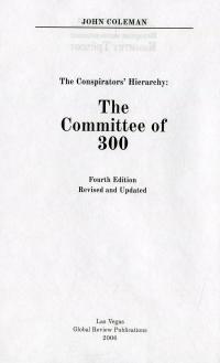 Иерархия заговорщиков. Комитет трёхсот