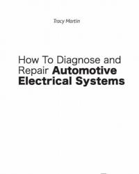 Диагностика и ремонт автомобильного электрооборудования — Мартин Трейси