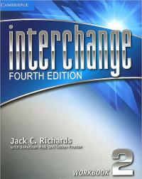 Interchange: Level 2: Workbook — Джек Ричардс, Джонатан Халл, Сьюзен Проктор