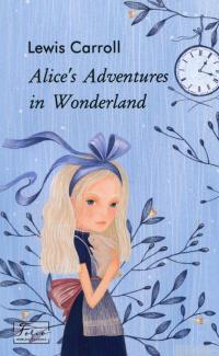 Книга Alice’s Adventures in Wonderland — Льюис Кэрролл #2