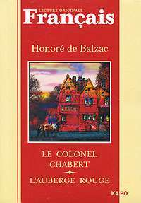 Le colonel Chabert. L'auberge rouge — Honore de Balzac