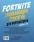 Fortnite. Энциклопедия стратегии для фортнайтеров — Джейсон Р. Рич #1