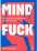 Книга Mindfuck. Як позбутися бар’єрів у своїй голові — Петра Бок #1