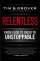 Relentless: From Good to Great to Unstoppable — Tim S. Grover, Shari Wenk